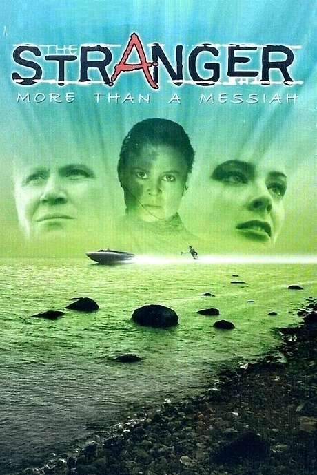 The Stranger: More Than a Messiah